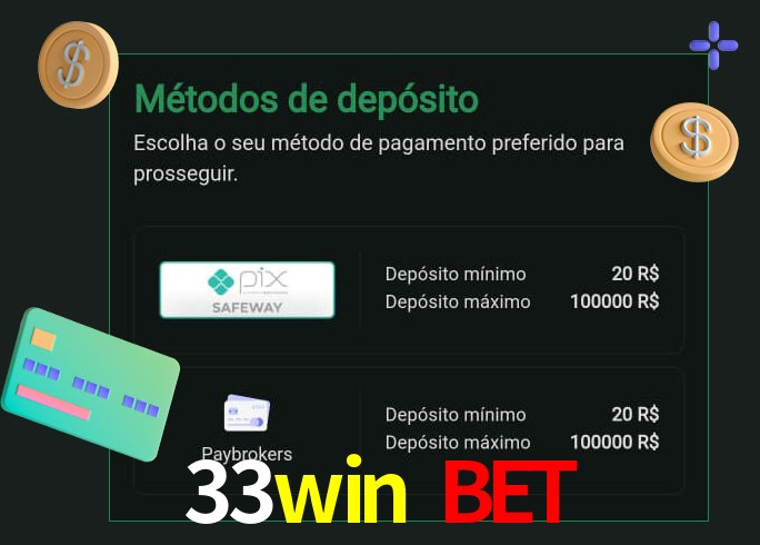 O cassino 33win bet oferece uma grande variedade de métodos de pagamento